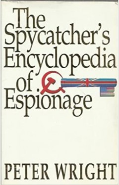 The Spycatcher's Encyclopedia of Espionage